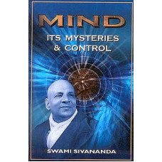 Mind: Its Mysteries And Control